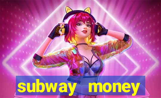 subway money deposito 1 real